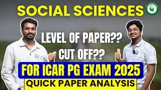 Social Sciences ICAR PG 2025 Quick Analysis|Level of Paper?What will be the cutoff? complete details
