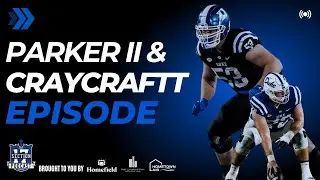 Brian Parker II & Matt Craycraft Episode