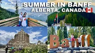 Banff National Park in Summer | Why It&rsquo;s a Top Dream Destination 🇨🇦
