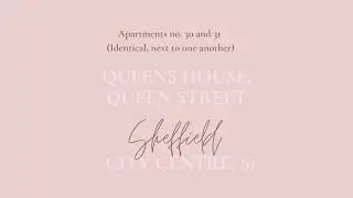 Virtual Viewing of Apartment 30 and 31 Queens House, Queen Street, Sheffield S1