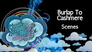 Burlap To Cashmere - Scenes - karaoke - instrumental