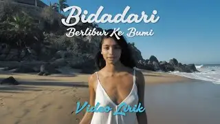 Bidadari Berlibur Ke Bumi - Kris Sadeva (Official Lyric Video)