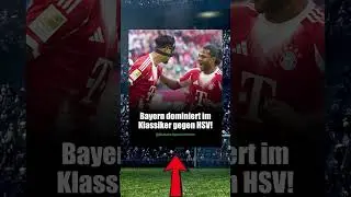 Bayern zerlegt HSV mit 5:0 &ndash; Ein weiteres Debakel! #Shorts