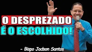 DEUS MUDA A HIST&Oacute;RIA DE QUEM FOI ESQUECIDO. - BISPO JADSON SANTOS 2026