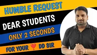 🙏❣️ A Humble Request To All My Dear Students|Needs Your 2 Seconds 🔥🔥🔥