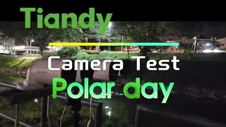 Tiandy Polar Day Camera Test TC-C34UV 3FRB-4