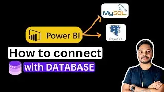 Connect Power BI to MySQL | PostgreSQL Easy Guide for Import & Direct Query | Power BI Tutorial
