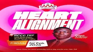 FEBRUARY THANKSGIVING FIRST SERVICE || PASTOR DAPO AREMU || HEART ALIGNMENT