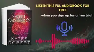 Sweet Obsession Audiobook | Steamy Romantic Suspense by Katee Robert