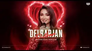 New Love Song Remix 2025 &ndash; Delbarjan X Dilbar | Bollywood x Tajikistan | Mehrnigor, Neha & Nora