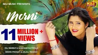 MORNI - Anjali Raghav | Raj Mawar, Sheenam Kaitholic | Most Popular Haryanvi Dj Song 2016 | NDJ