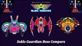 💥Galaxy Attack Alien Shooting 🔥 Soklo Guardian Boss Compare 🔥💥 By Apache Gamers💥
