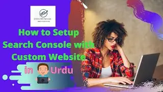 How to Setup Search Console with Custom Website [Domain property with DNS]2020 #searchConsoleVerify
