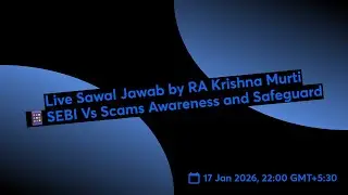 Live Sawal Jawab by RA Krishna Murti 📱SEBI Vs Scams Awareness and Safeguard