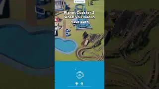 Planet Coaster 2 When you load in your park #planco #planetcoaster #fyp  #shorts #planco2