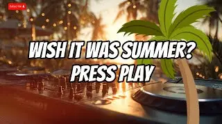 2 Hour Deep House & Tropical Summer Mix 🌴 | Chill Beach Vibes 2026