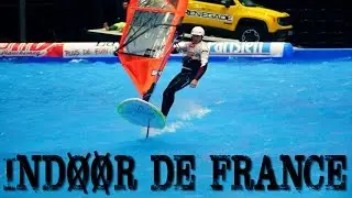 Indoor de France 2016 - Paris Bercy | WINDSURF FOIL