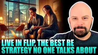 Why Live In Flip is Best Real Estate Strategy No One Talks About
