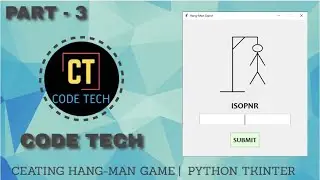 CONVERTING HANG-MAN GAME INTO SETUP | TKINTER AND PYTHON | PART - 3
