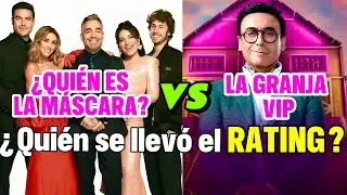 &iquest;Qui&eacute;n es la M&aacute;scara? vs. La Granja VIP: &iquest;Qu&eacute; reality show tuvo mayor rating en su estreno?
