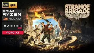 Strange Brigade - RX 9070 XT - Ryzen 7 7800X3D - 1440P Ultra