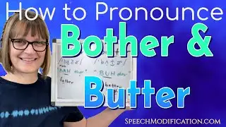 How to Pronounce Bother and Butter (Vowel /ɑ/ vs. /ʌ/, TH vs. flap T)
