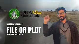 File vs Plots | Which is the best Investment| DHA Gujranwala| Non possession areas Rate 5 Marla 2025