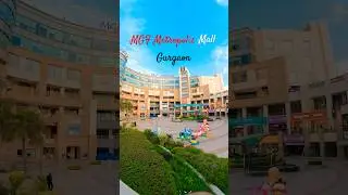 MGF Metropolitan Mall Gurgaon 🛍 #viral