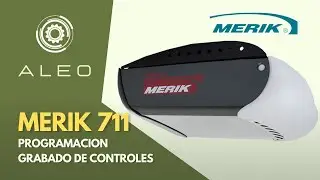 Merik 711 Programación - Grabado y Borrado de Controles