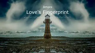 Jimpro - Love's Fingerprint (Official Audio)