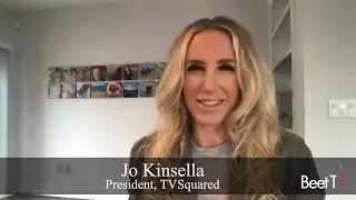 Prove It: Why AVOD Ad Sellers Are Winning, Says TVSquared's Kinsella
