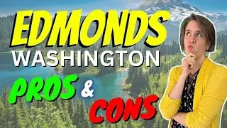 Pros and Cons of Living In Edmonds Washington
