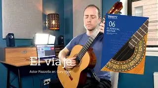 El viaje (Astor Piazzolla arr. Gary Ryan) | Trinity College London Classical Guitar Grade 6