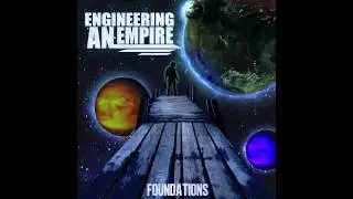 Engineering An Empire - Artisan (Lyrics in description)