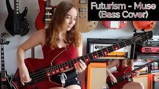Futurism - Muse (Bass Cover)