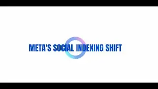 Meta&rsquo;s Social Indexing Shift: The Update That Turns Your Posts Into Search Results