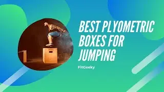 Best Plyometric Boxes for Jumping