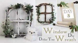 Window Grapevine Wreath DIY / Dollar Tree DIY / Day 5 / Rustic Wreath