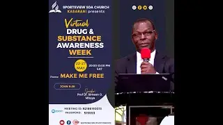 Day 1 Drug and Substance Awareness Week||SportsviewSDA||22.05.2022
