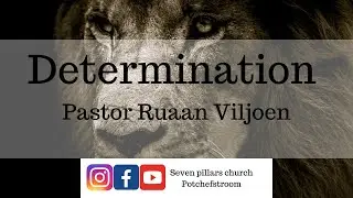 A Determined Heart for the purpose of God - 10 May 2020