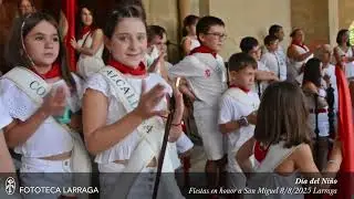 Fiestas en honor a San Miguel. Día del Niño 8/8/2025 #Larraga