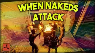 When Naked's Attack! - Rust Trio Survival Ep 1