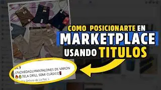 POSICIONAMIENTO SEO EN MARKETPLACE FACEBOOK 🔥⬆️ Como redactar titulos seo | VENDER EN FACEBOOK 2025