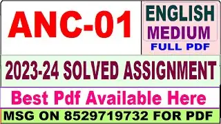 anc 01 solved assignment 2023-24 || anc 01 solved assignment 2024 in english || ignou anc01