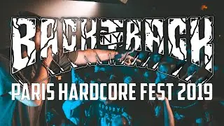 BACKTRACK @ PARIS HARDCORE FEST 2019 - MULTICAM - FULL SET