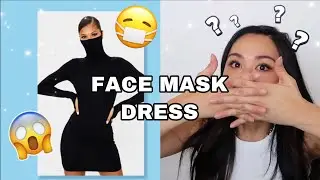 TRYING ON THE VIRAL PRETTY LITTLE THING FACE MASK DRESS 😱😷