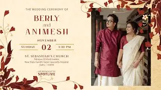 Berly weds Animesh | Wedding Ceremony | 2 November 2025 | SPOT LIVE