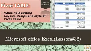 MS Excel Lesson32 | how to change pivot table value field setting |Design and styling of pivot table