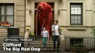 Clifford The Big Red Dog - Official Trailer (Paramount Pictures) HD