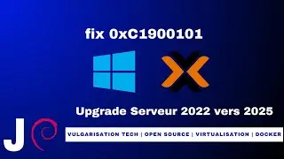 Erreur 0xC1900101 Proxmox - Update Windows server 2022 to 2025